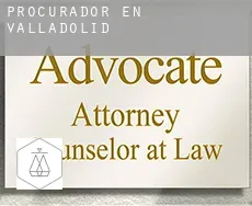 Procurador en  Valladolid