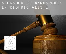 Abogados de bancarrota en  Ríofrío de Aliste