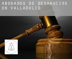 Abogados de deshaucios en  Valladolid