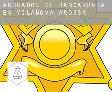 Abogados de bancarrota en  Vilanova de Arousa