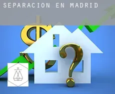 Separación en  Madrid